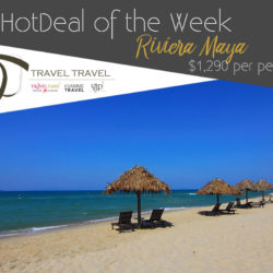 Hot Deal – Riviera Maya