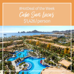 Hot Deal – Cabo San Lucas
