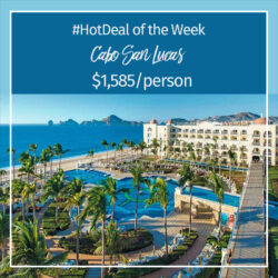 Hot Deal – Cabo San Lucas