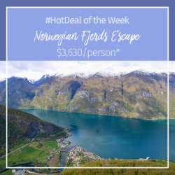 Hot Deal Of The Week – Norwegian Fjords Escape