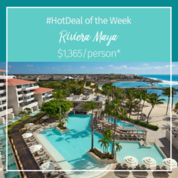Hot Deal Of The Week – Riviera Maya