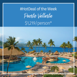 Hot Deal Of The Week – Puerto Vallarta