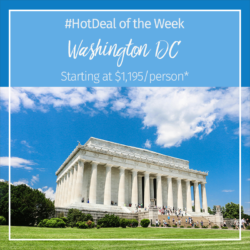 Hot Deal Of The Week – Washington DC