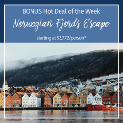 Bonus Hot Deal of the Week – Norwegian Fjords Escape