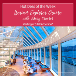 Hot Deal of the Week – Iberian Explorer Cruise with Viking Cruises